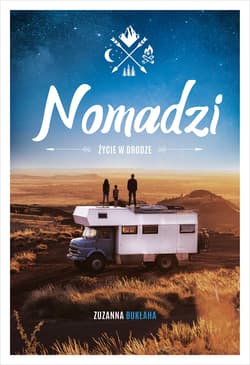 Nomadzi. Życie w drodze - ebook - Zuzanna Bukłaha