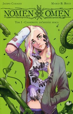 Nomen Omen Tom 1 Całkowite zaćmienie serca - Bucci Marco B.