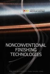 Nonconventional Finishing Technologies - Mieczysław Korzyński