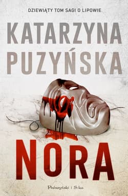 Nora. Lipowo. Tom 9 (Duże Litery) - Katarzyna Puzyńska