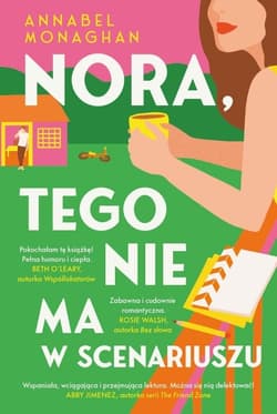 Nora, tego nie ma w scenariuszu - Annabel Monaghan
