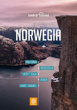 Norwegia. trek&travel - Sławomir Adamczak, Olgierd Adamczak