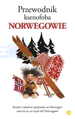 Norwegowie przewodnik ksenofoba - Dan Elloway