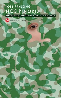 Nos Pinokia. Mechanizmy obronne – azyl czy pułapka? - ebook - Joël Pralong