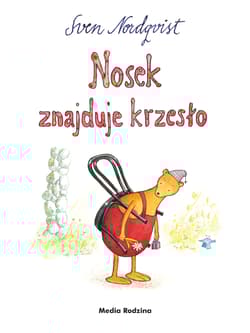 Nosek znajduje krzesło - Sven Nordqvist