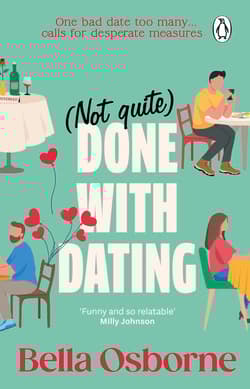 Not Quite Done with Dating - Bella Osborne