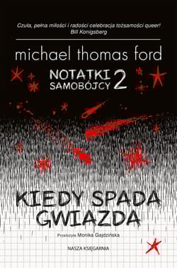 Notatki samobójcy 2. Kiedy spada gwiazda - Ford Michael Thomas