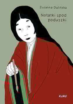 Notatki spod poduszki - Dulińska Zuzanna