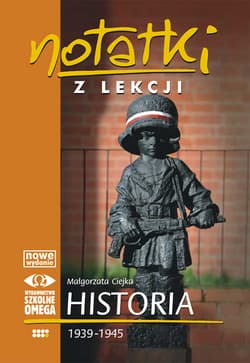 Notatki z lekcji Historia VII 1939-1945 - Małgorzata Ciejka
