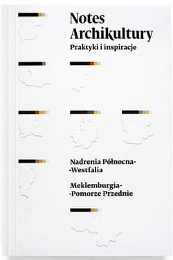Notes Archikultury. Praktyki i inspiracje - Katarzyna Domagalska