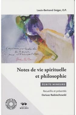 Notes de vie spirituelle et philospohie - Louis-Bertrand Geiger