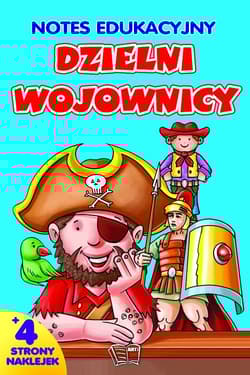 Notes edukacyjny Dzielni wojownicy - Opracowanie Zbiorowe