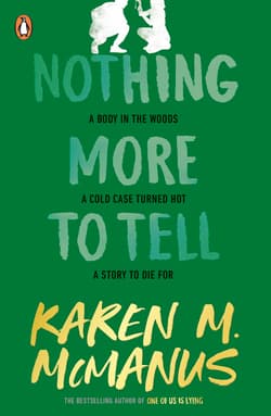 Nothing More to Tell - Karen McManus