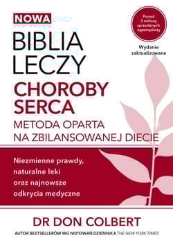 Nowa Biblia leczy choroby serca - Don Colbert