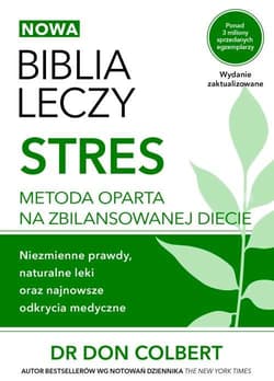 Nowa Biblia leczy stres - Don Colbert