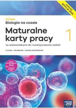 Nowa Biologia na czasie 1 Maturalne karty pracy Zakres rozszerzony Edycja 2024 Liceum Technikum - Stencel Renata, Tyc Anna, Januszewska-Hasiec Barbara