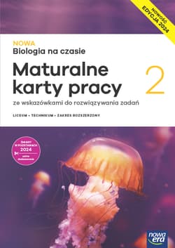Nowa Biologia na czasie 2 Maturalne karty pracy Zakres rozszerzony Liceum i technikum - Praca zbiorowa