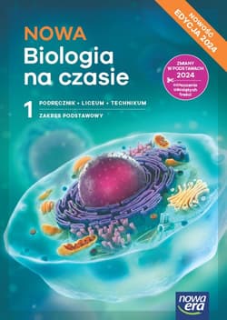 Nowa biologia na czasie podręcznik 1 liceum i technikum zakres podstawowy EDYCJA 2024 - Helmin Anna