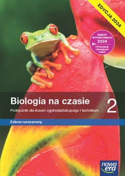 Nowa biologia na czasie podręcznik 2 liceum i technikum zakres rozszerzony EDYCJA 2024 - Kozik Ryszard, Zamachowski Władysław