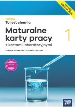 Nowa chemia to jest chemia karty pracy 1 liceum i technikum zakres rozszerzony EDYCJA 2024 - Megiel Elżbieta, Płotek Michał, Świderska Grażyna