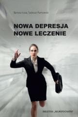 Nowa depresja. Nowe leczenie - Łoza Bartosz, Parnowski Tadeusz