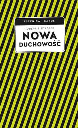 Nowa duchowość - ebook - Robert T.  Ptaszek