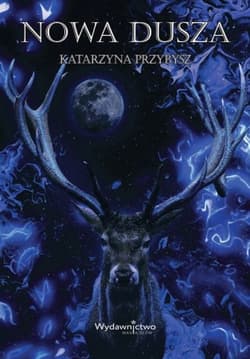 Nowa dusza - Katarzyna Przybysz