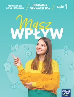 Nowa Edukacja obywatelska Masz Wpływ 1 Podręcznik -  Tragarz Michał, Wojcieszak Mateusz,  Żmijewska-Kwiręg Sylwia, Flis Rafał