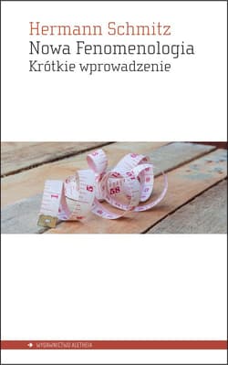 Nowa Fenomenologia Krótkie wprowadzenie