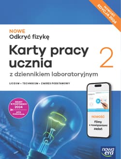 Nowa Fizyka Odkryć Fizykę karty pracy 2 liceum i technikum zakres podstawowy EDYCJA 2025 - Bartłomiej Piotrowski