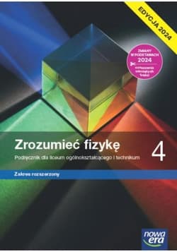 Nowa fizyka zrozumieć fizykę podręcznik 4 liceum i technikum zakres rozszerzony EDYCJA 2024 - Byczuk Krzysztof, Seweryn-Byczuk Agnieszka