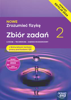 Nowa Fizyka Zrozumieć fizykę zbiór zadań maturalnych 2 liceum i technikum zakres rozszerzony EDYCJA 2025 - Bogdan Mendel, Wójtowicz Elżbieta
