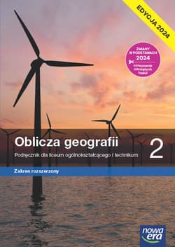 Nowa geografia oblicza geografii podręcznik 2 liceum i technikum zakres rozszerzony EDYCJA 2024 - Kilar Wioletta