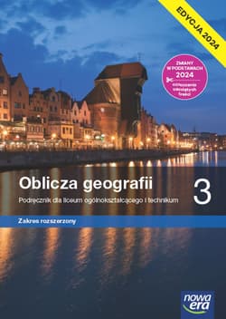 Nowa geografia oblicza geografii podręcznik 3 liceum i technikum zakres rozszerzony EDYCJA 2024 - Wieczorek Teresa