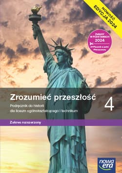 Nowa Historia Zrozumieć przeszłość podręcznik 4 liceum i technikum zakres rozszerzony EDYCJA 2025 - Śniegocki Robert, Agnieszka Zielińska