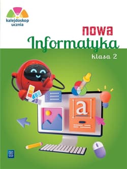 Nowa Informatyka SP 2 Kalejdoskop ucznia Ćw. - Praca zbiorowa