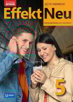 Nowa Język Niemiecki Effekt Neu Podręcznik liceum i technikum klasa 5  zakres podstawowy - Anna Kryczyńska-Pham