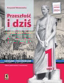 Nowa język polski przeszłość i dziś renesans oświecenie 1 część 2 zakres podstawowy i rozszerzony EDYCJA 2024 - Krzysztof Mrowcewicz