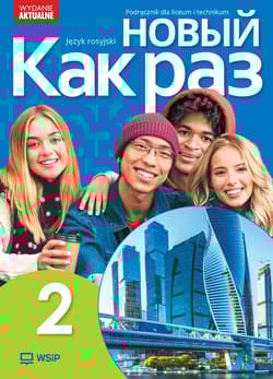 Nowa Język Rosyjski Nowyj Kak raz Podręcznik liceum i technikum klasa 2 - Olga Tatarchyk