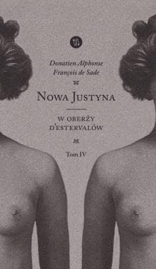 Nowa Justyna W oberży DEstervallów Tom 4 - Alphonse Donatien, De Sade Francois