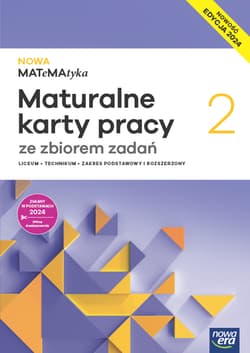 Nowa Matematyka 2 maturalne karty pracy zakres rozszerzony EDYCJA 2025 - Wej Karolina, Ponczek Dorota