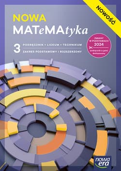 Nowa Matematyka NOWA MATEMATYKA podręcznik część 3 zakres podstawowy i rozszerzony EDYCJA 2026 - Czarnowska Joanna, Janocha Grzegorz, Ponczek Dorota, Wesołowska Jolanta