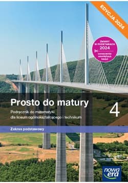 Nowa matematyka prosto do matury podręcznik klasa 4 liceum i technikum zakres podstawowy - Antek Maciej, Belka Krzysztof, Grabowski Piotr