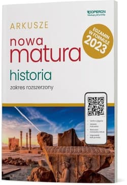 Nowa Matura 2023 Historia Arkusze maturalne Zakres rozszerzony Szkoła ponadpodstawowa - Skupny Łukasz