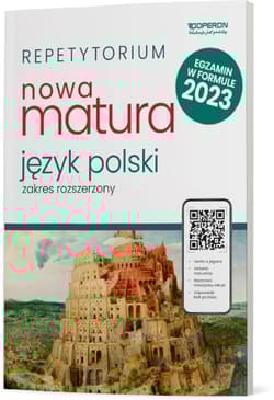 Nowa Matura 2023 Język polski Repetytorium Zakres rozszerzony Szkoła ponadpodstawowa - Aleksandra Marzec