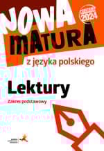 Nowa matura z języka polskiego lektury zakres podstawowy - Tomaszek Katarzyna