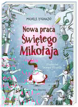 Nowa praca Świętego Mikołaja - Michele D’Ignazio