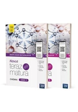 Nowa Teraz Matura 2023 Chemia Część 1-2 Zbiór zadań maturalnych Szkoła ponadpodstawowa - Praca zbiorowa