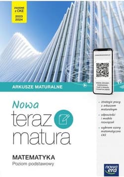 Nowa Teraz Matura Arkusze maturalne Matematyka Poziom podstawowy Szkoła ponadpodstawowa