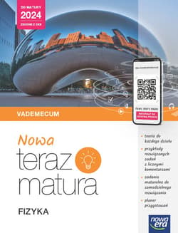 Nowa Teraz matura Fizyka Do matury 2024 Vademecum z materiałami cyfrowymi - Praca zbiorowa